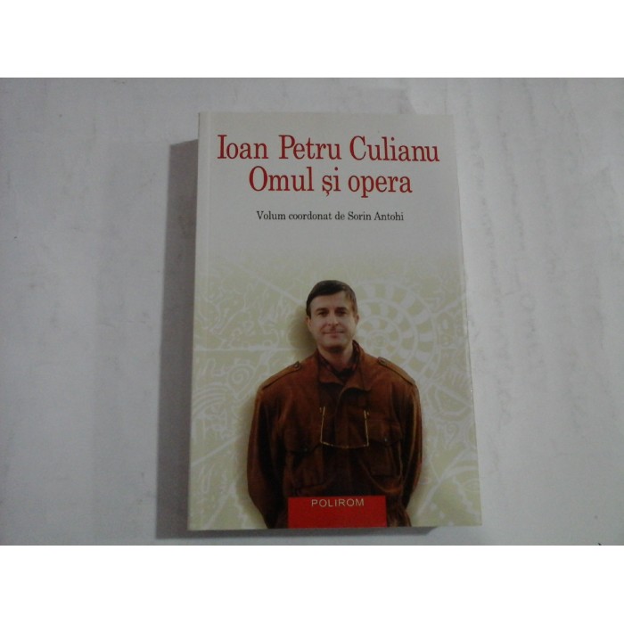 IOAN PETRU CULIANU - OMUL SI OPERA 